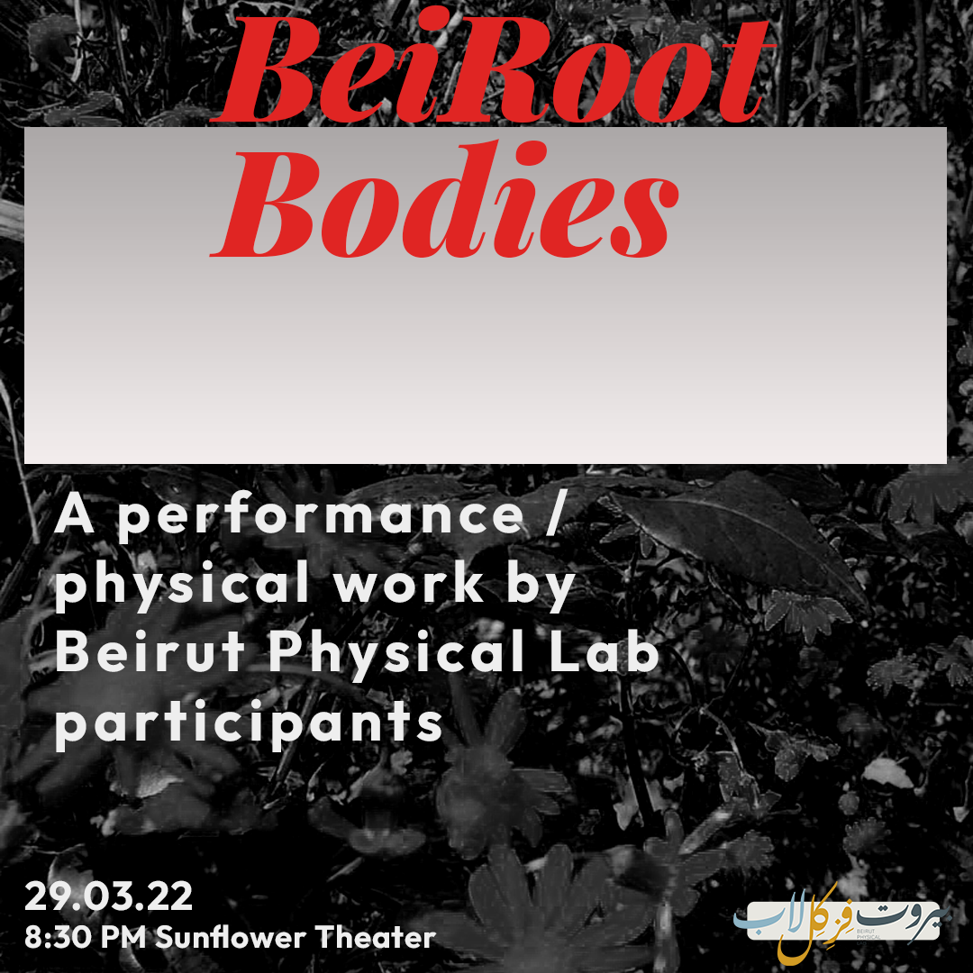“BeiRoot Bodies”: A work in progress Physical Theater Performance.